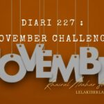 Diari 227 : November Challenge