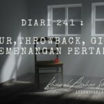 Diari 241 : Syukur,Throwback, Gitar & Kemenangan Pertama