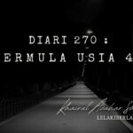 Diari 270 : Bermula Usia 40